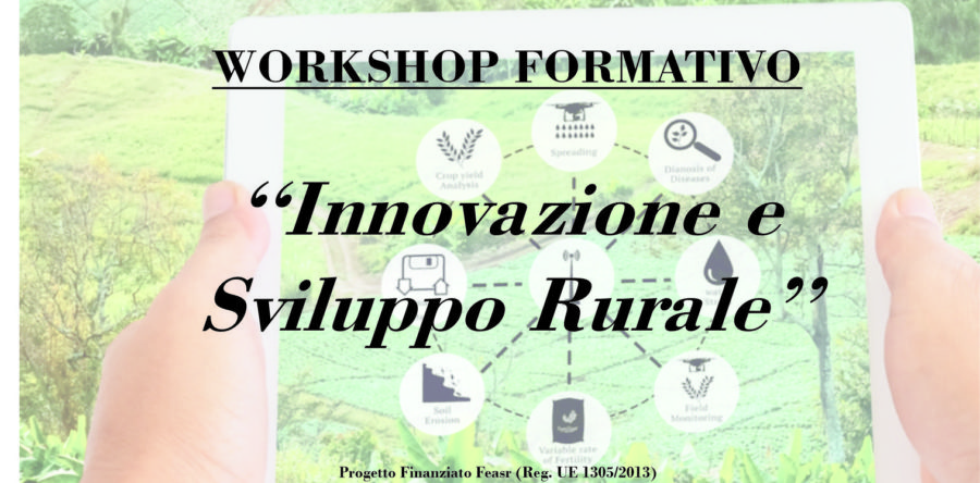 WORKSHOP “INNOVAZIONE E SVILUPPO RURALE”